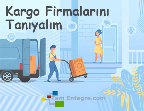 Kargo Firmalarını Tanıyalım