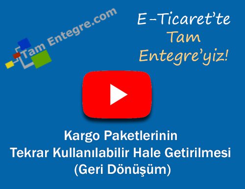 Kargo Paketlerinin Tekrar Kullanılabilir Hale Getirilmesi (Geri Dönüşüm)