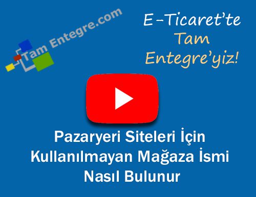 Pazaryeri Siteleri İçin Kullanılmayan Mağaza İsmi Nasıl Bulunur?