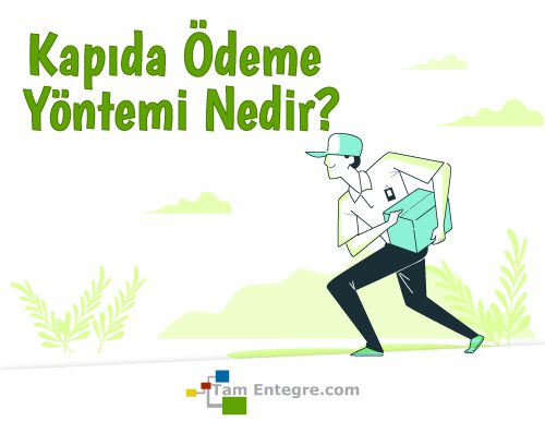 Kapıda Ödeme Yöntemi Nedir?