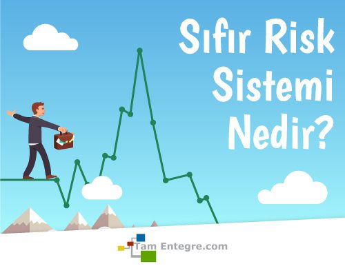 Sıfır Risk Sistemi Nedir?