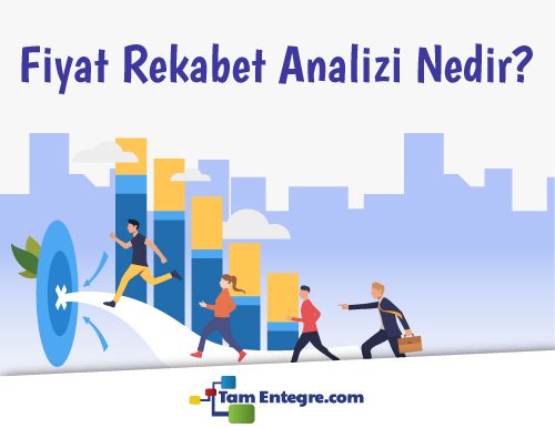 Fiyat Rekabet Analizi Nedir?