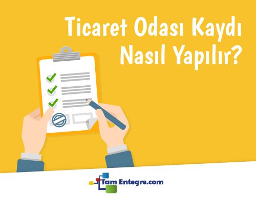 Ticaret Odası Kaydı Nasıl Yapılır?