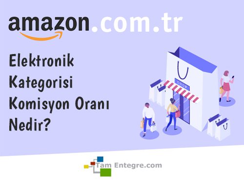 Amazon.com.tr Elektronik Kategorisi Komisyon Oranı Nedir?