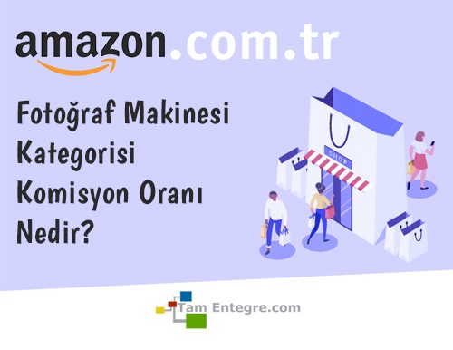 Amazon.com.tr Fotoğraf Makinesi Kategorisi Komisyon Oranı Nedir?