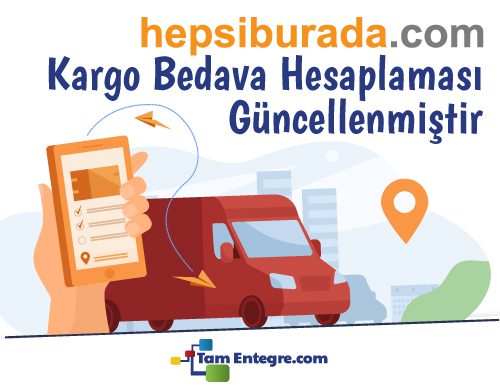 Hepsiburada Kargo Bedava Hesaplaması Güncellenmiştir (Haziran 2020)