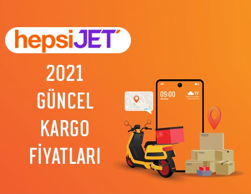 Hepsijet 2021 Güncel Kargo Fiyatları